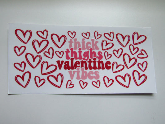 Thick Thighs Valentine Wrap
